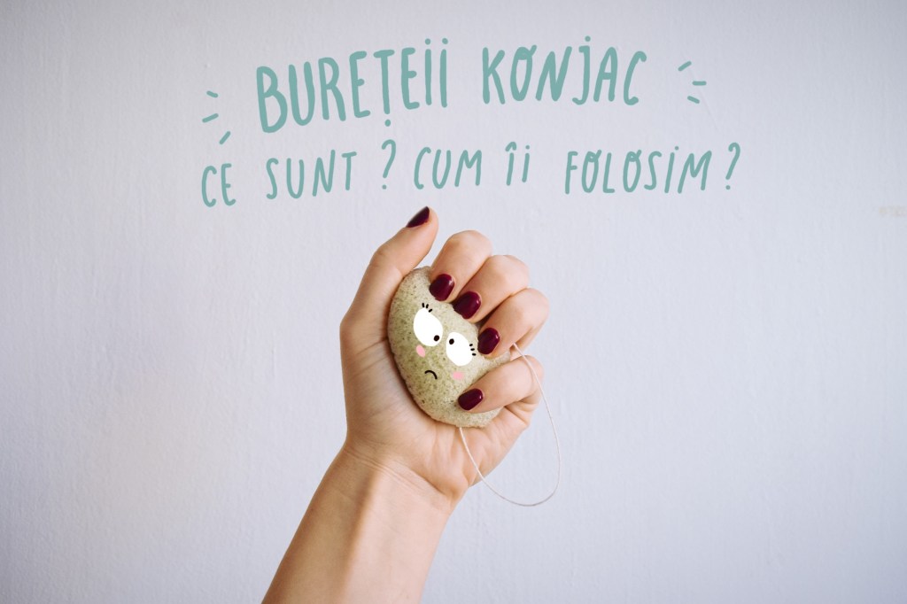 Cum folosim buretele&nbsp;Konjak?